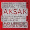 Album artwork for Aksak by Jaki Liebezeit/Holger Mertin