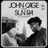 Album artwork for John Cage Meets Sun Ra by Sun Ra
