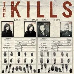 Album artwork for Keep On Your Mean Side by The Kills
