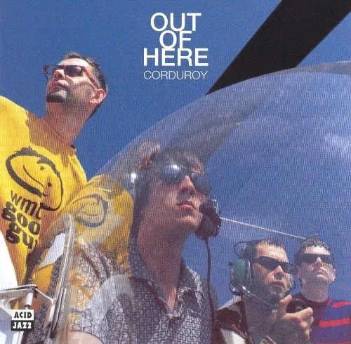 Album artwork for Out Of Here by Corduroy