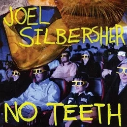 Album artwork for No Teeth by Joel Silbersher