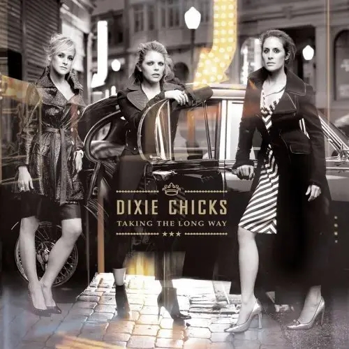 Album artwork for Taking The Long Way by Dixie Chicks