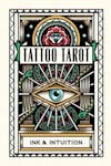 Album artwork for Tattoo Tarot: Ink and Intuition by Diana McMahon-Collis