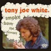 Album artwork for Smoke From The Chimney by Tony Joe White