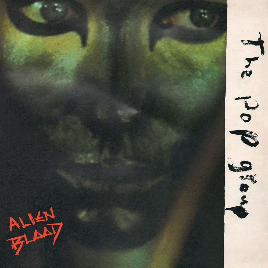 Album artwork for Alien Blood by The Pop Group