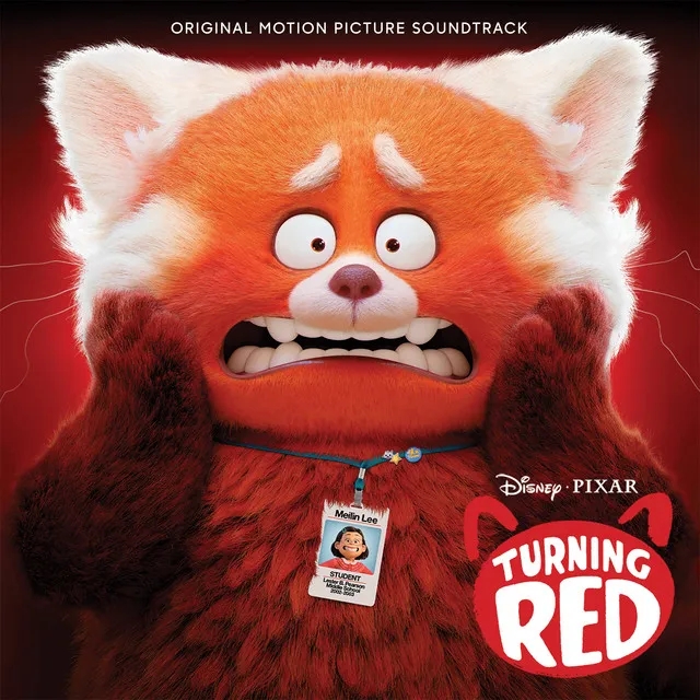 Album artwork for Album artwork for Turning Red (Original Motion Picture Soundtrack) by Various Artists, Billie Eilish, Ludwig Goransson by Turning Red (Original Motion Picture Soundtrack) - Various Artists, Billie Eilish, Ludwig Goransson