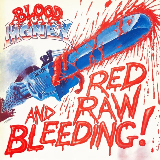 Album artwork for Red Raw And Bleeding! by Blood Money