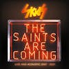 Album artwork for The Saints Are Coming: Live And Acoustic 2007-2021 by Skids