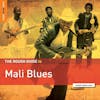 Album artwork for Rough Guide To Mali Blues by Various