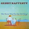 Album artwork for Who Knows What The Day Will Bring? The Complete Transatlantic Recordings 1969-1971 by Gerry Rafferty