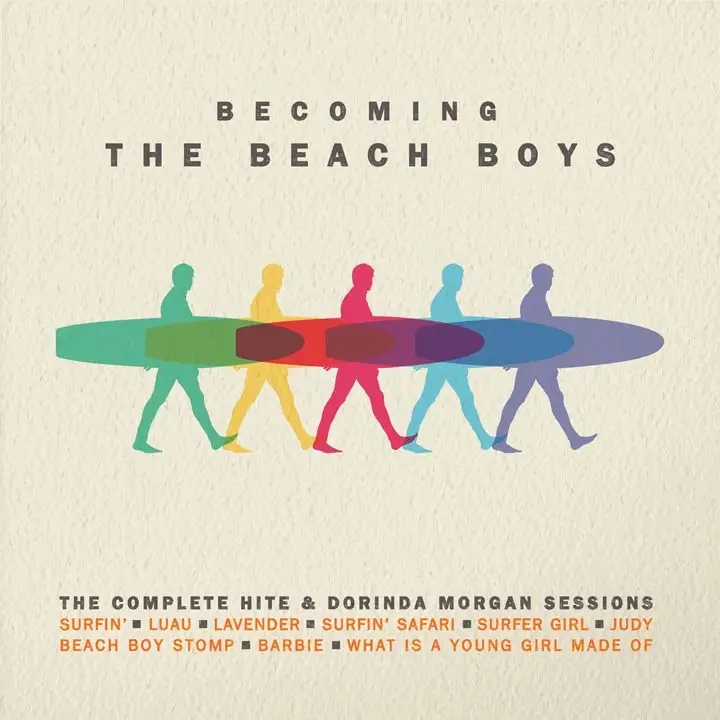 Album artwork for Becoming the Beach Boys - The Complete Hite and Dorinda Morgan Sessions by The Beach Boys