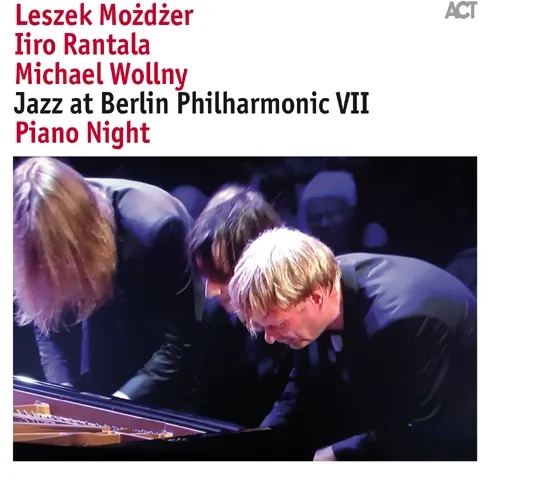 Album artwork for Jazz At Berlin Philharmonic VII by Leszek Możdżer / Iiro Rantala / Michael Wollny