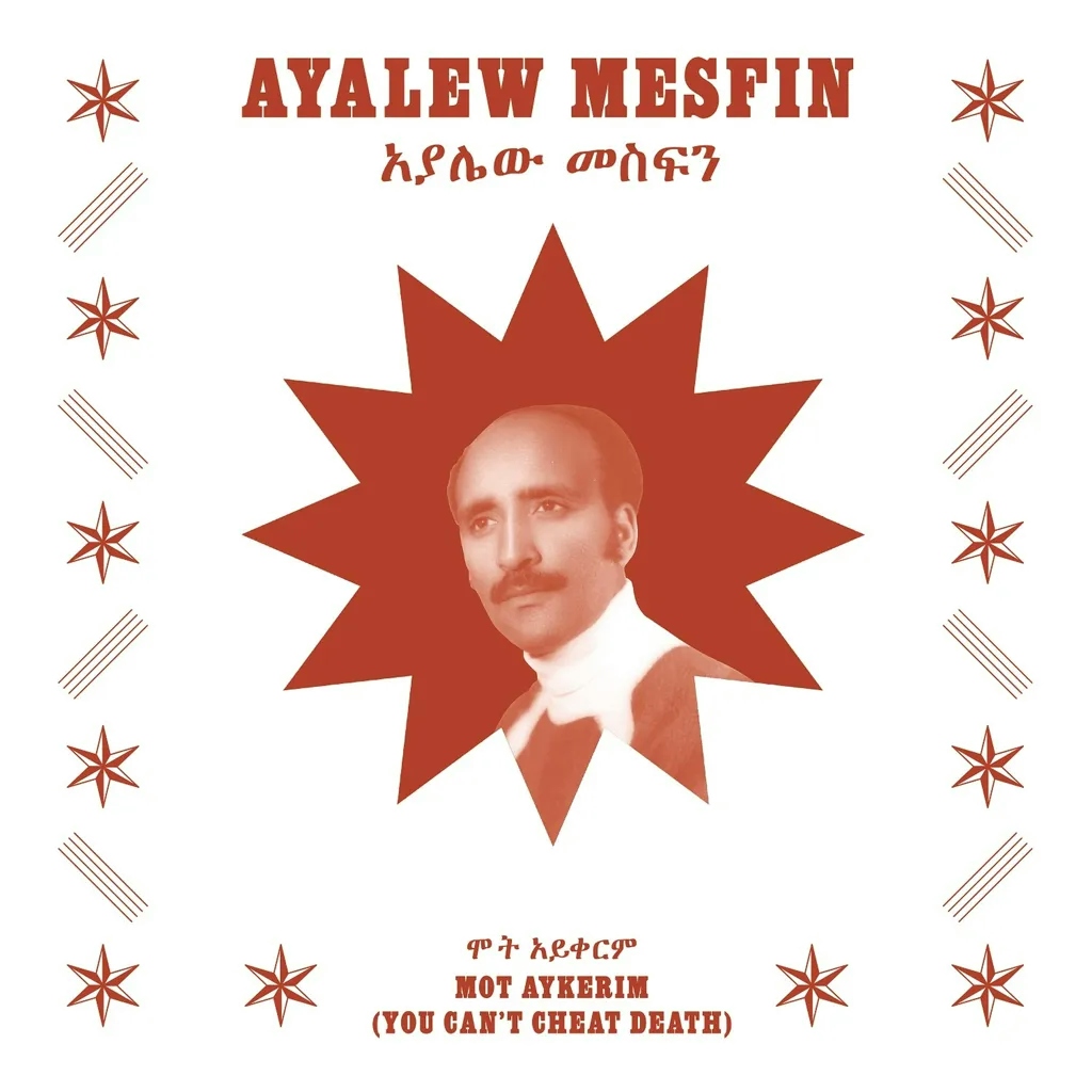 Album artwork for Mot Aykerim (You Can't Cheat Death) by Ayalew Mesfin
