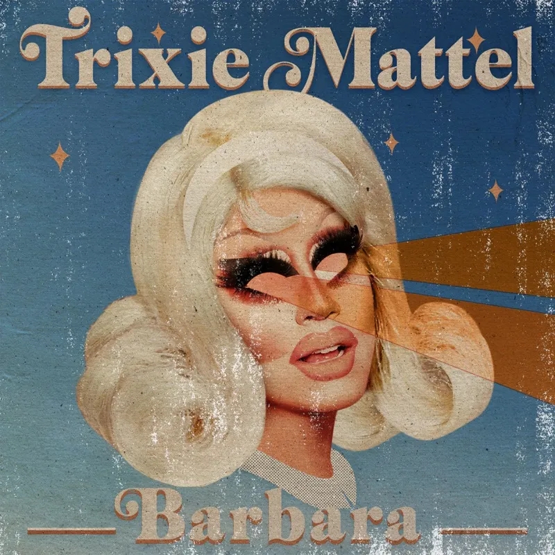 Album artwork for Barbara by Trixie Mattel