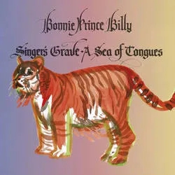 Album artwork for Singers Grave - A Sea of Tongues by Bonnie Prince Billy