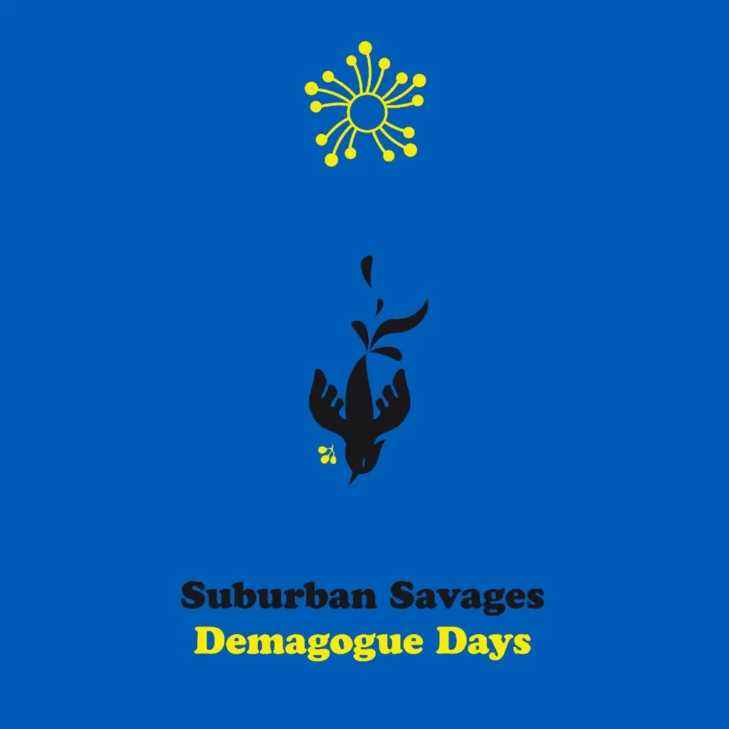Album artwork for Demagogue Days by Suburban Savages