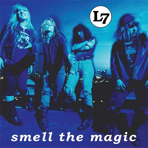 Album artwork for Smell the Magic by L7