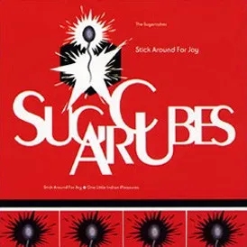 Album artwork for Stick Around For Joy by The Sugarcubes