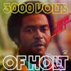 Album artwork for 3000 Volts Of Holt by John Holt