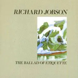 Album artwork for The Ballad Of Etiquette by Richard Jobson