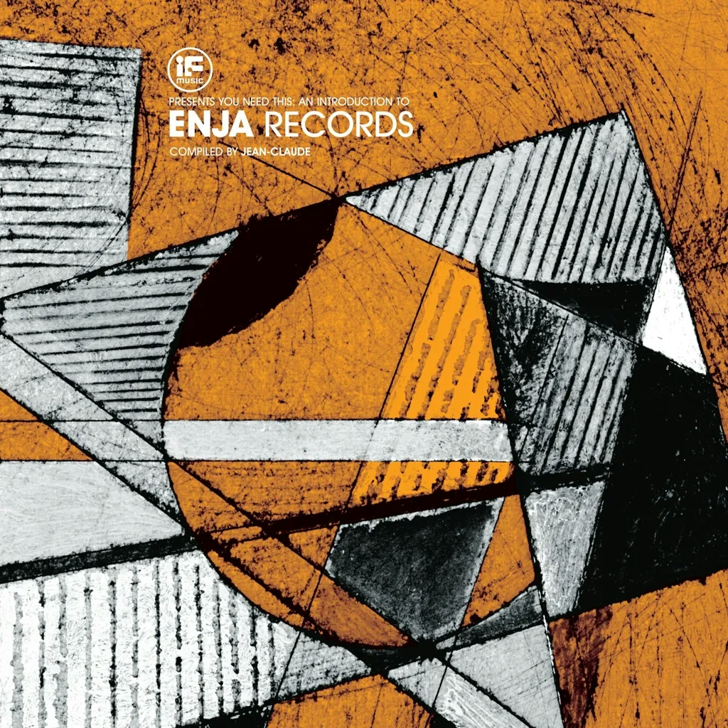 Album artwork for If Music presents: You Need This! An Introduction To Enja Records by Various Artists