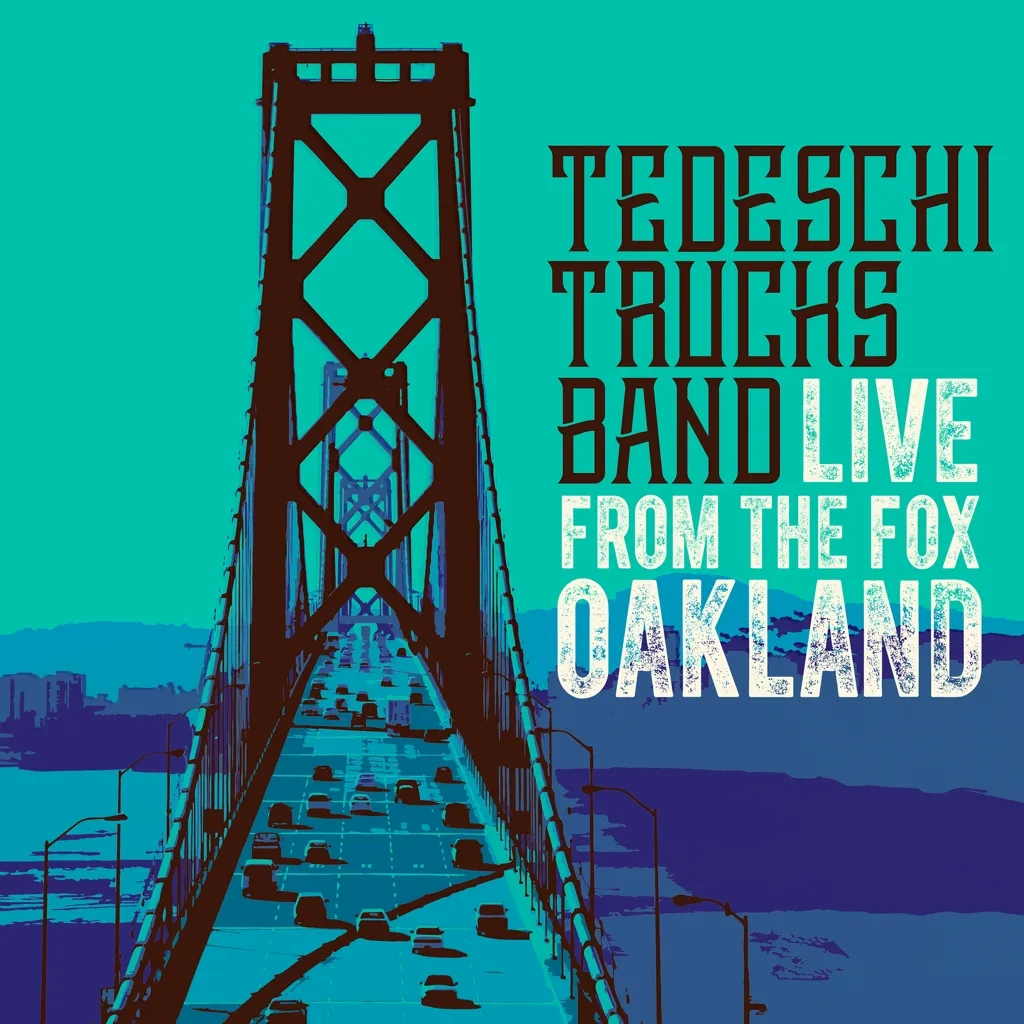 Album artwork for Live From The Fox Oakland by Tedeschi Trucks Band