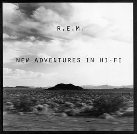 Album artwork for Album artwork for New Adventures In Hi-Fi (25th Anniversary Edition) by R.E.M. by New Adventures In Hi-Fi (25th Anniversary Edition) - R.E.M.
