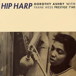 Album artwork for Hip Harp by Dorothy Ashby