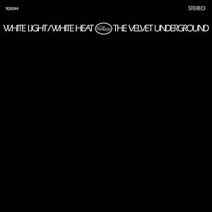 Album artwork for White Light/White Heat (3 bonus tracks) by The Velvet Underground