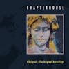 Album artwork for Whirlpool - The Original Recordings by Chapterhouse