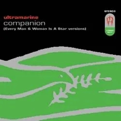 Album artwork for Companion (every Man and Woman Is A Star Versions) by Ultramarine