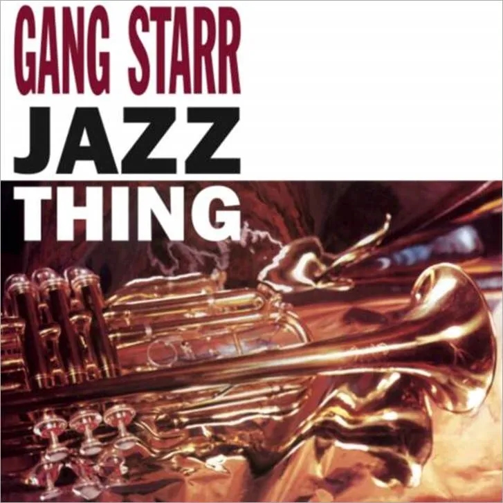 Album artwork for Album artwork for Jazz Thing by Gang Starr by Jazz Thing - Gang Starr