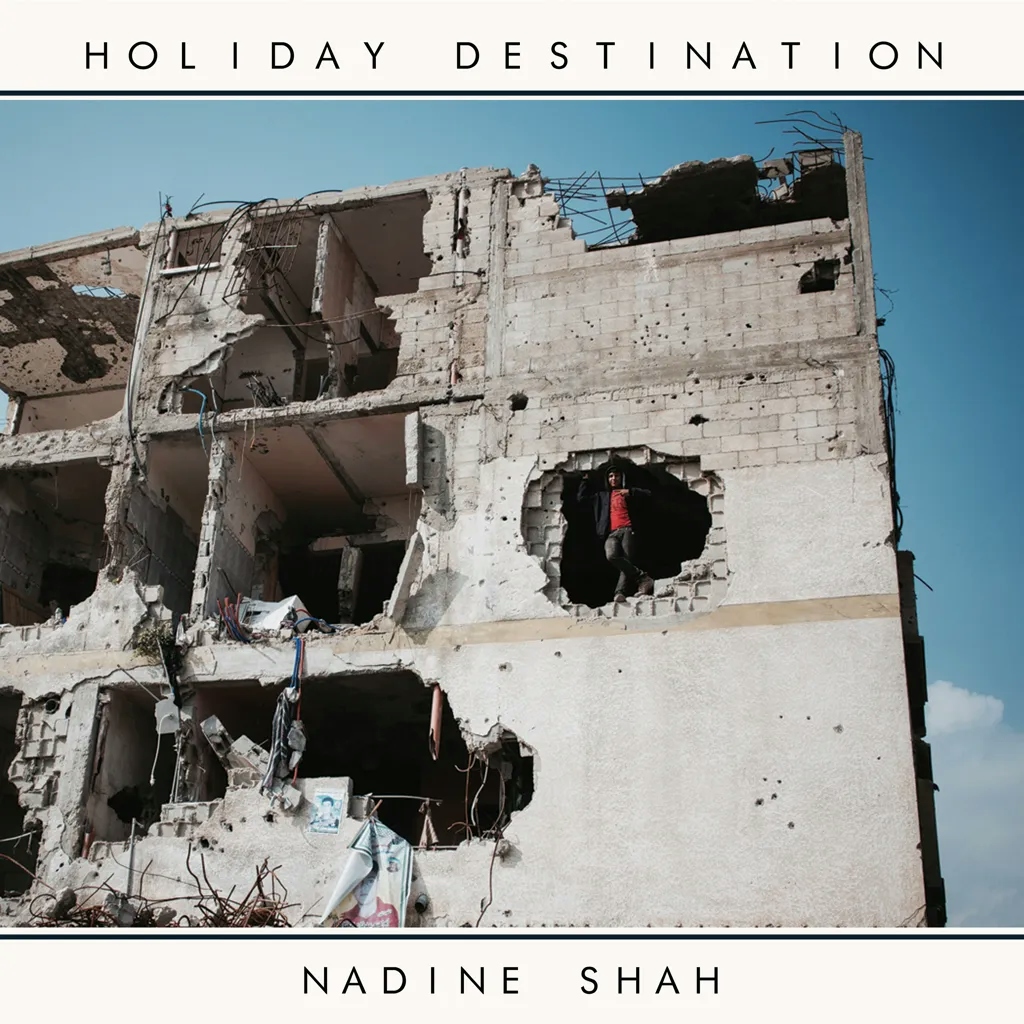 Album artwork for Album artwork for Holiday Destination by Nadine Shah by Holiday Destination - Nadine Shah