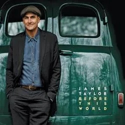 Album artwork for Before This World by James Taylor