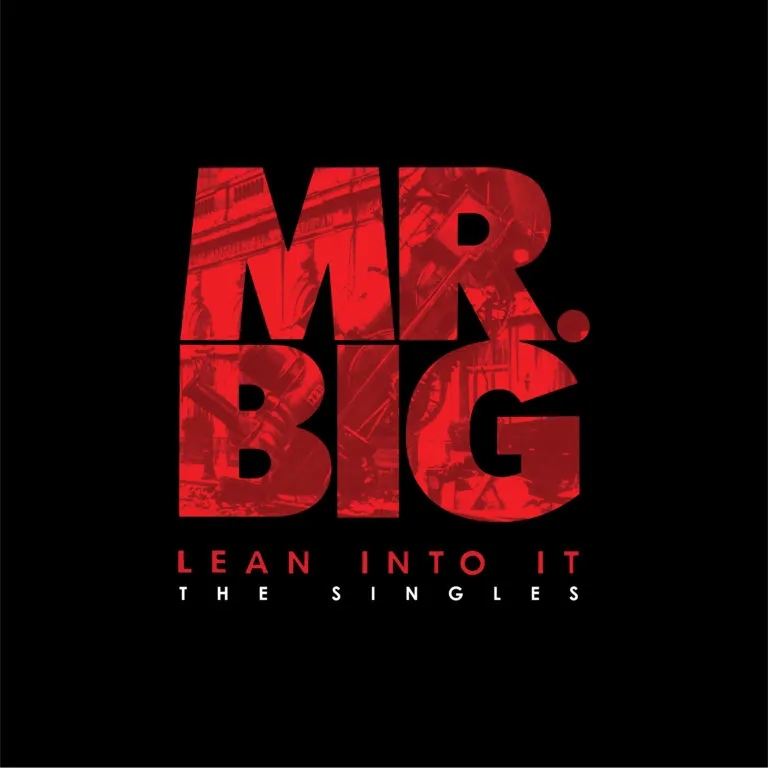 Album artwork for Lean Into It - The Singles by Mr. Big