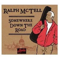 Album artwork for Somewhere Down The Road by Ralph McTell