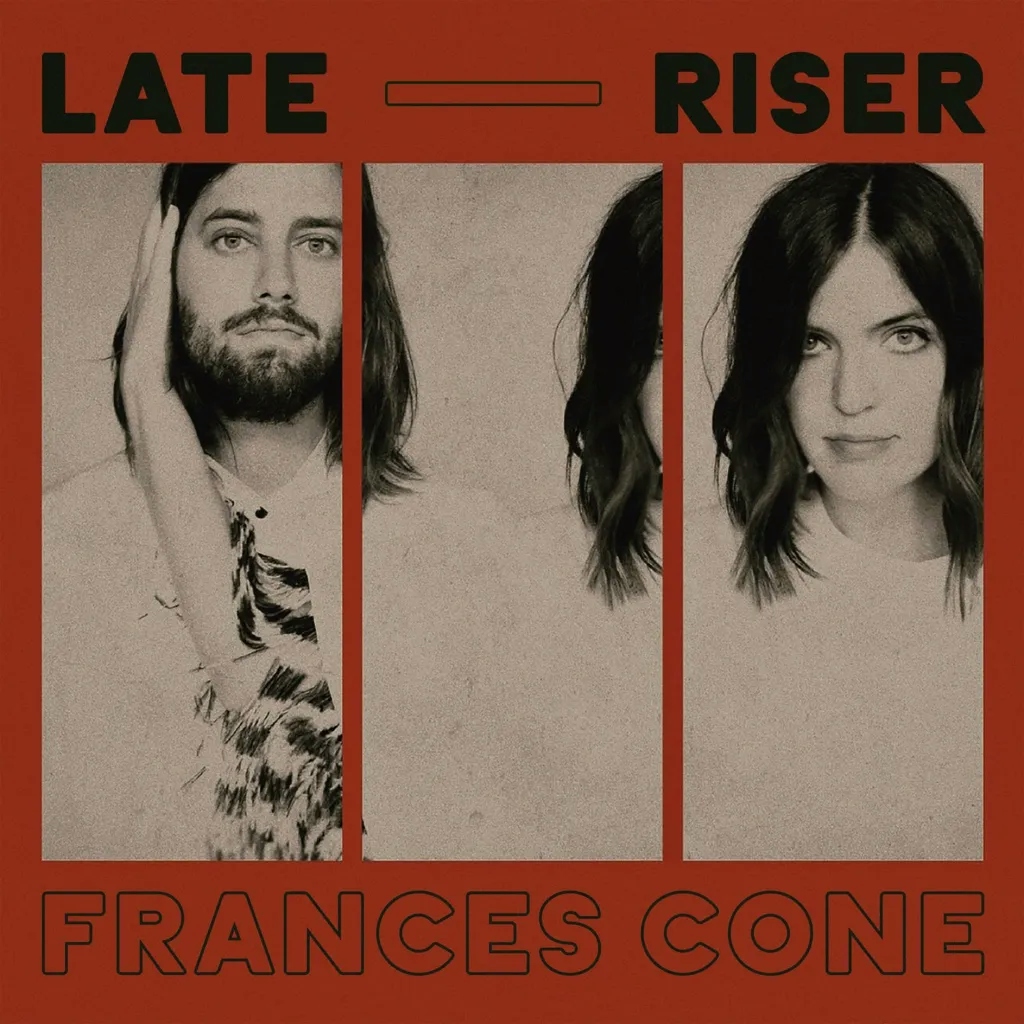 Album artwork for Late Riser by Frances Cone