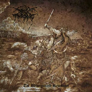 Album artwork for The Underground Resistance by Darkthrone