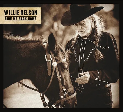 Album artwork for Ride Me Back Home by Willie Nelson