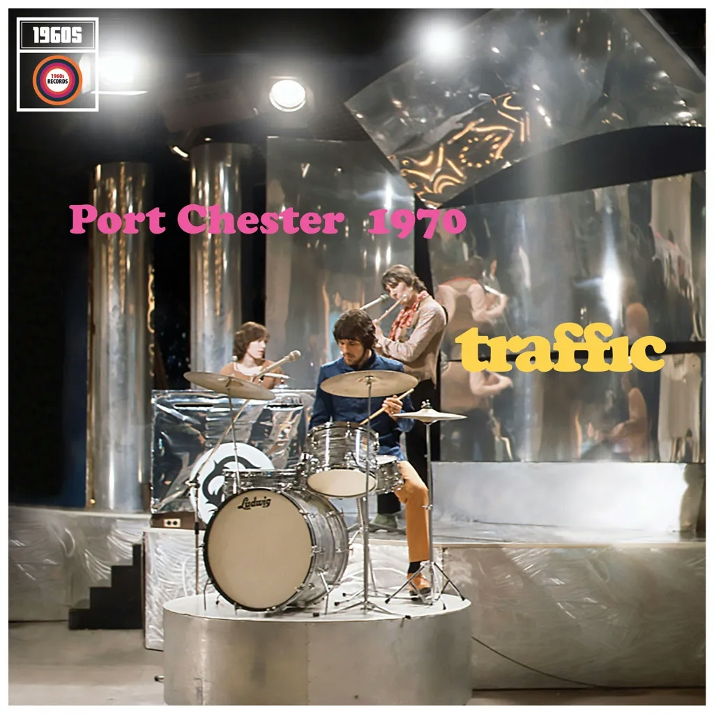 Album artwork for Port Chester 1970 by Traffic