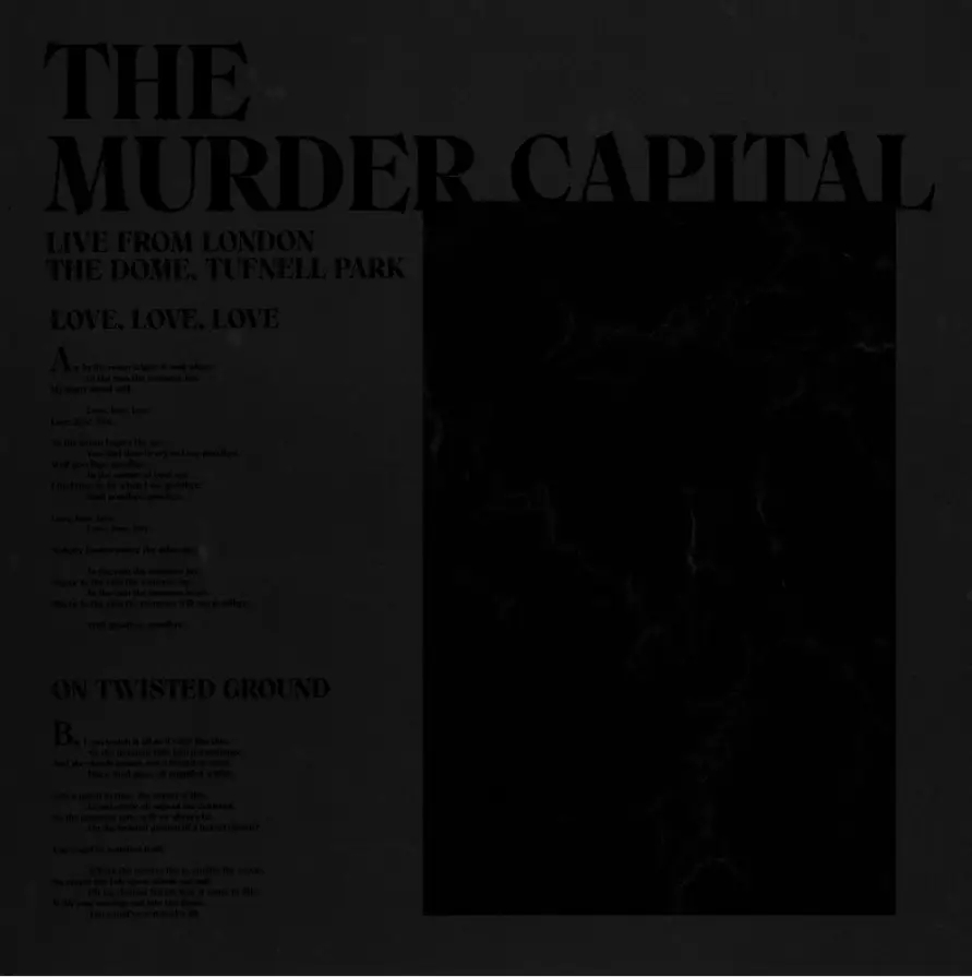 Album artwork for Love, Love, Love / On Twisted Ground – Live from London: The Dome, Tufnell Park by The Murder Capital