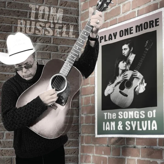 Album artwork for The Songs of Ian and Sylvia by Tom Russell
