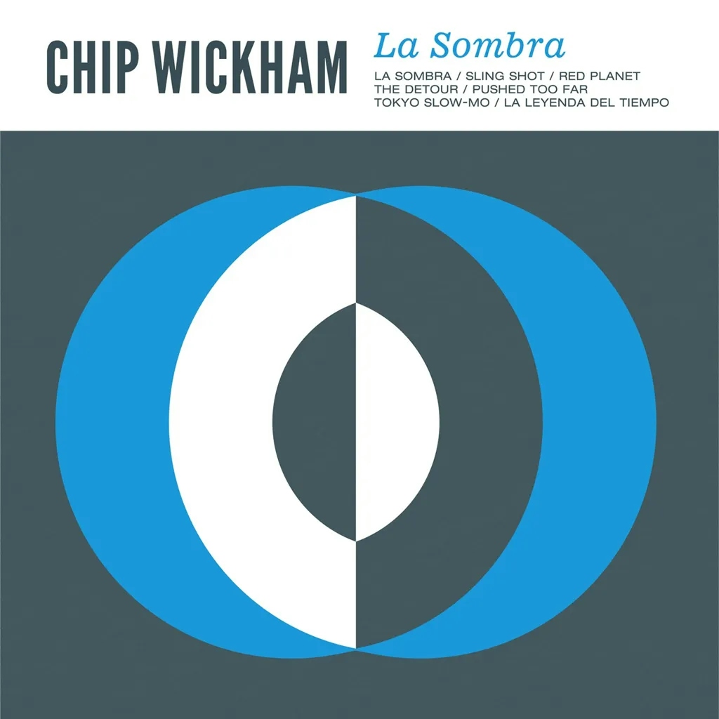 Album artwork for La Sombra by Chip Wickham