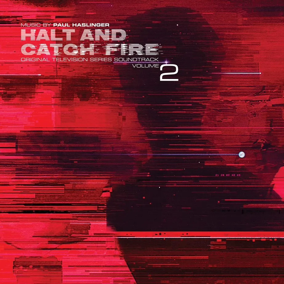 Album artwork for Halt and Catch Fire (OST) Vol 2 by Paul Haslinger