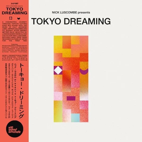 Album artwork for Tokyo Dreaming - Nick Luscombe Presents by Various