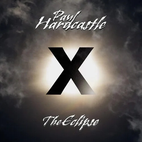 Album artwork for Hardcastle X The Eclipse by Paul Hardcastle