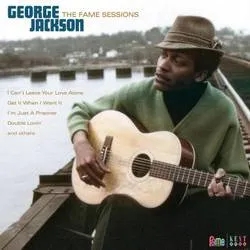 Album artwork for The Fame Sessions by George Jackson