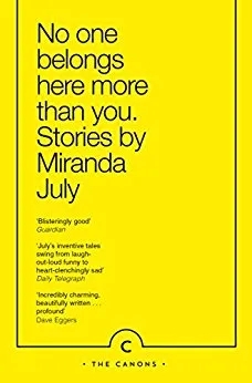 Album artwork for No One Belongs Here More Than You by Miranda July
