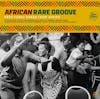 Album artwork for African Rare Groove – Rare Funky Songs From Africa by Various