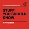 Album artwork for Vinyl Records: Black Magic At Work - A Podcast LP by Stuff You Should Know